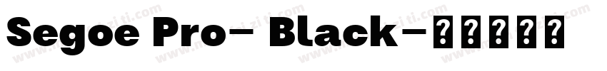 Segoe Pro- Black字体转换